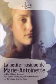 Image La petite musique de Marie-Antoinette - Musique pour le théâtre de la Reine