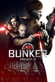 Bunker: Project 12 series tv