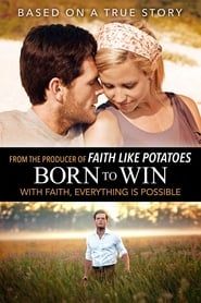 Born to Win 2014 streaming