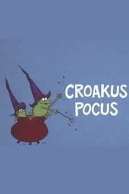 Croakus Pocus series tv