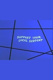 Support Your Local Serpent-hd