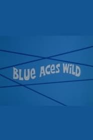 Blue Aces Wild series tv