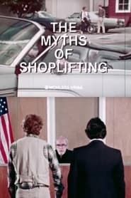 The Myths of Shoplifting series tv