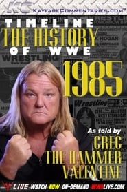 Timeline: The History of WWE – 1985 – As Told By Greg Valentine series tv
