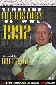 Timeline: The History of WWE – 1992 – As Told By Bret Hart series tv