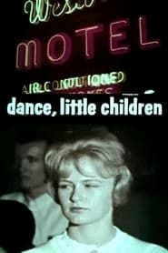 Image Dance, Little Children 1961