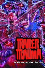 Trailer Trauma series tv