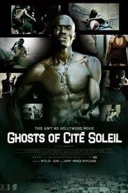 Affiche de Ghosts of Cité Soleil