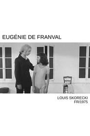 Eugénie de Franval 1974 streaming