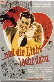 ..und die Liebe lacht dazu (1957)