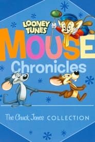 Looney Tunes Mouse Chronicles: The Chuck Jones Collection series tv