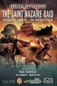 The Saint Nazaire Raid: Operation Chariot - The Greatest Raid series tv