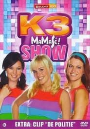 K3: Show Mamasé! (2010)