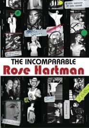 Image The Incomparable Rose Hartman 2016