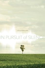 In Pursuit of Silence series tv