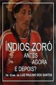 Indios Zoró - Antes, Agora e Depois? series tv