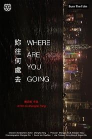 Where Are You Going series tv
