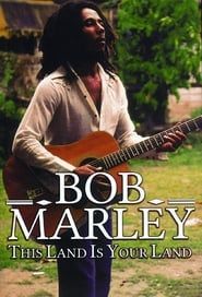 Bob Marley: This Land Is Your Land series tv