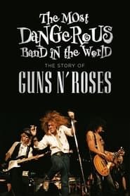 Image Guns N' Roses - Le groupe le plus dangereux au monde