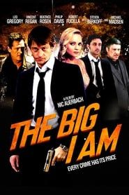 The Big I Am series tv