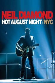 Neil Diamond: Hot August Night/NYC series tv