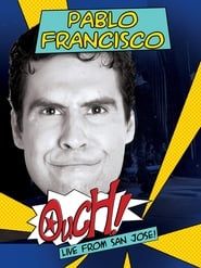 Pablo Francisco: Ouch! (2006)