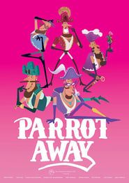 Parrot Away series tv