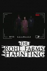 The Rohl Farms Haunting series tv