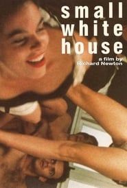 Small White House 1990 streaming