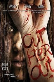 Cut Her Out 2014 streaming