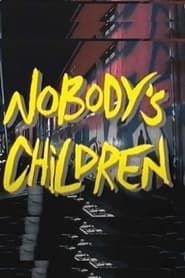 Nobody's Children series tv
