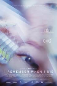 I Remember When I Die series tv