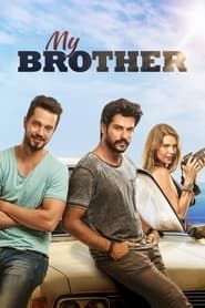 My Brother 2016 streaming