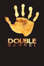 Double Barrel-hd