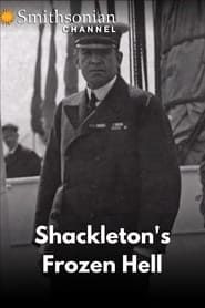 Shackleton's Frozen Hell series tv