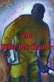 The Bible Belt Slasher series tv