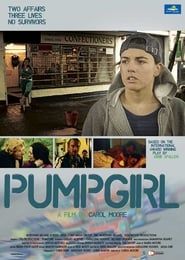 Pumpgirl (2009)
