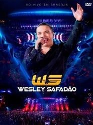 Wesley Safadão Ao Vivo em Brasília series tv