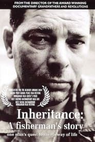 Inheritance: A Fisherman's Story series tv