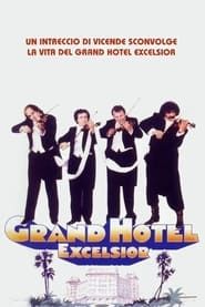 Grand Hotel Excelsior series tv
