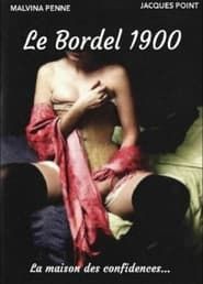 Le Bordel, 1ère époque : 1900 (1974)