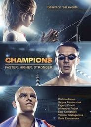 The Champions: Faster. Higher. Stronger-hd
