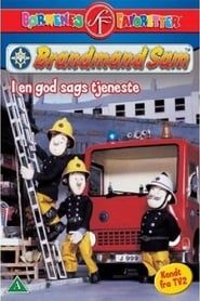 Brandmand Sam - I En God Sags Tjeneste series tv