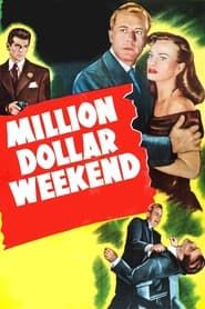 Million Dollar Weekend series tv