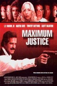 Maximum Justice series tv