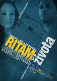 Rhythm of Life (2007)