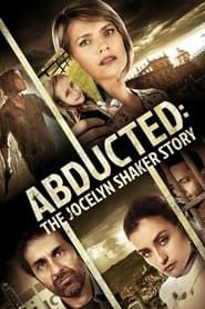 Abducted: The Jocelyn Shaker Story series tv