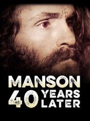 Manson: 40 Years Later series tv