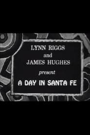 A Day in Santa Fe (1931)