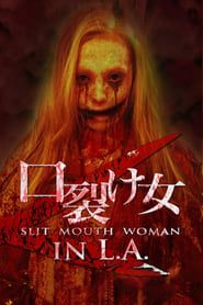 Slit Mouth Woman in L.A. series tv